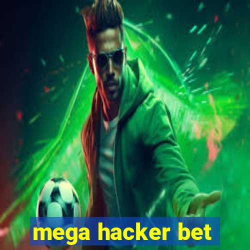 mega hacker bet